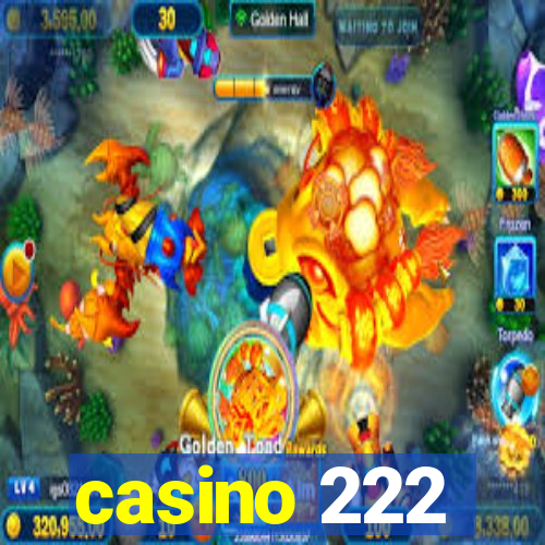 casino 222